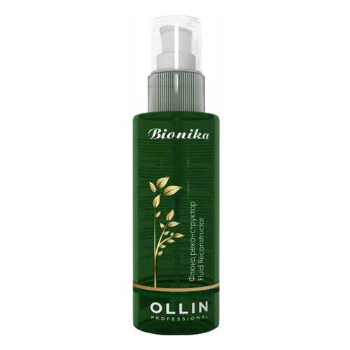 Флюид для волос Ollin Professional BioNika Реконструктор 100 мл в Сибирское Здоровье